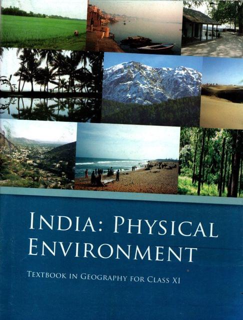 Class - 11 (Book 2) India : Physical Environment