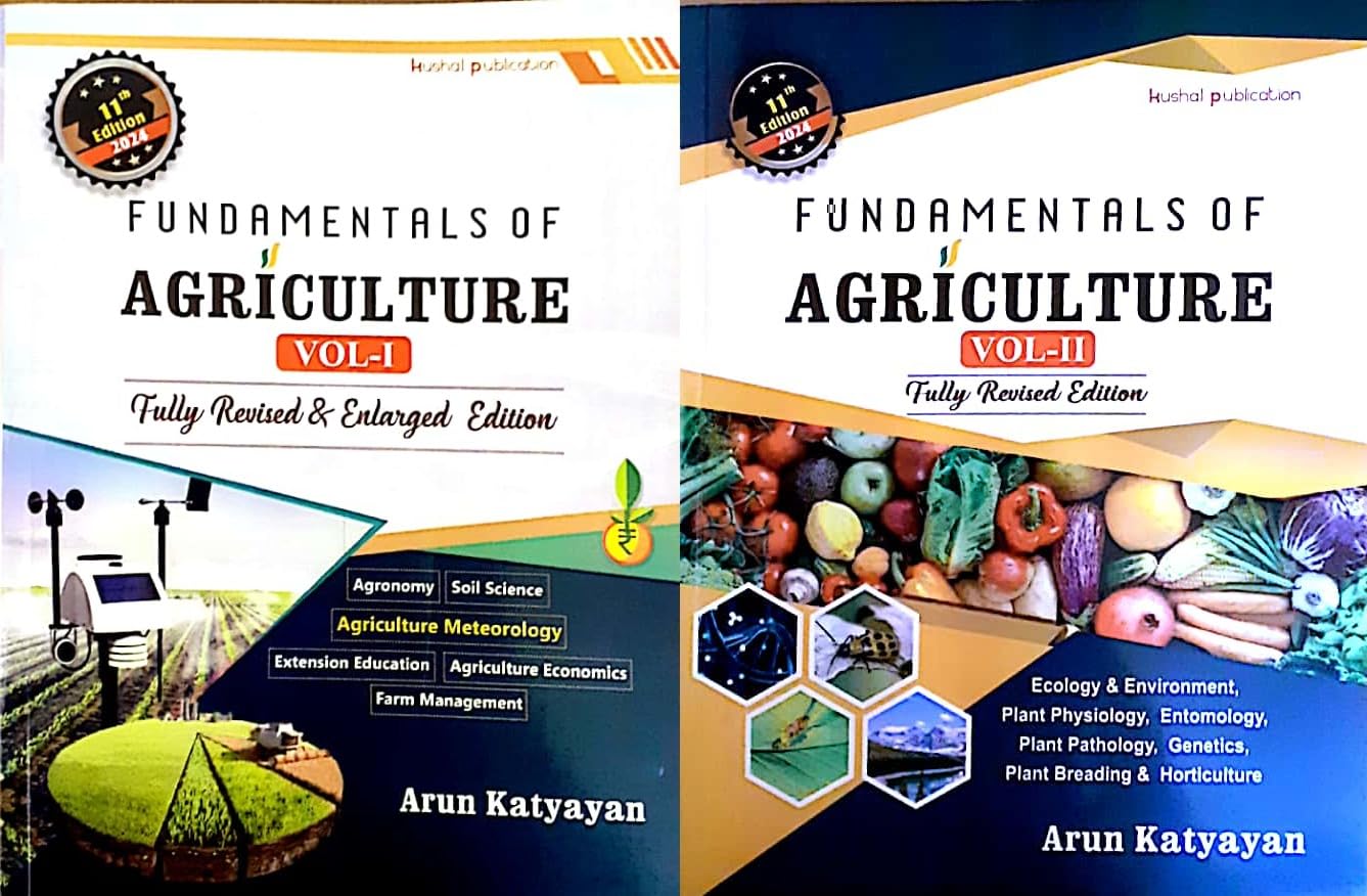 Fundamentals of Agriculture by Arun Katyayan Vol - I & II - 11th/Ed. Revised for 2024-25 - Set of 2 Books
