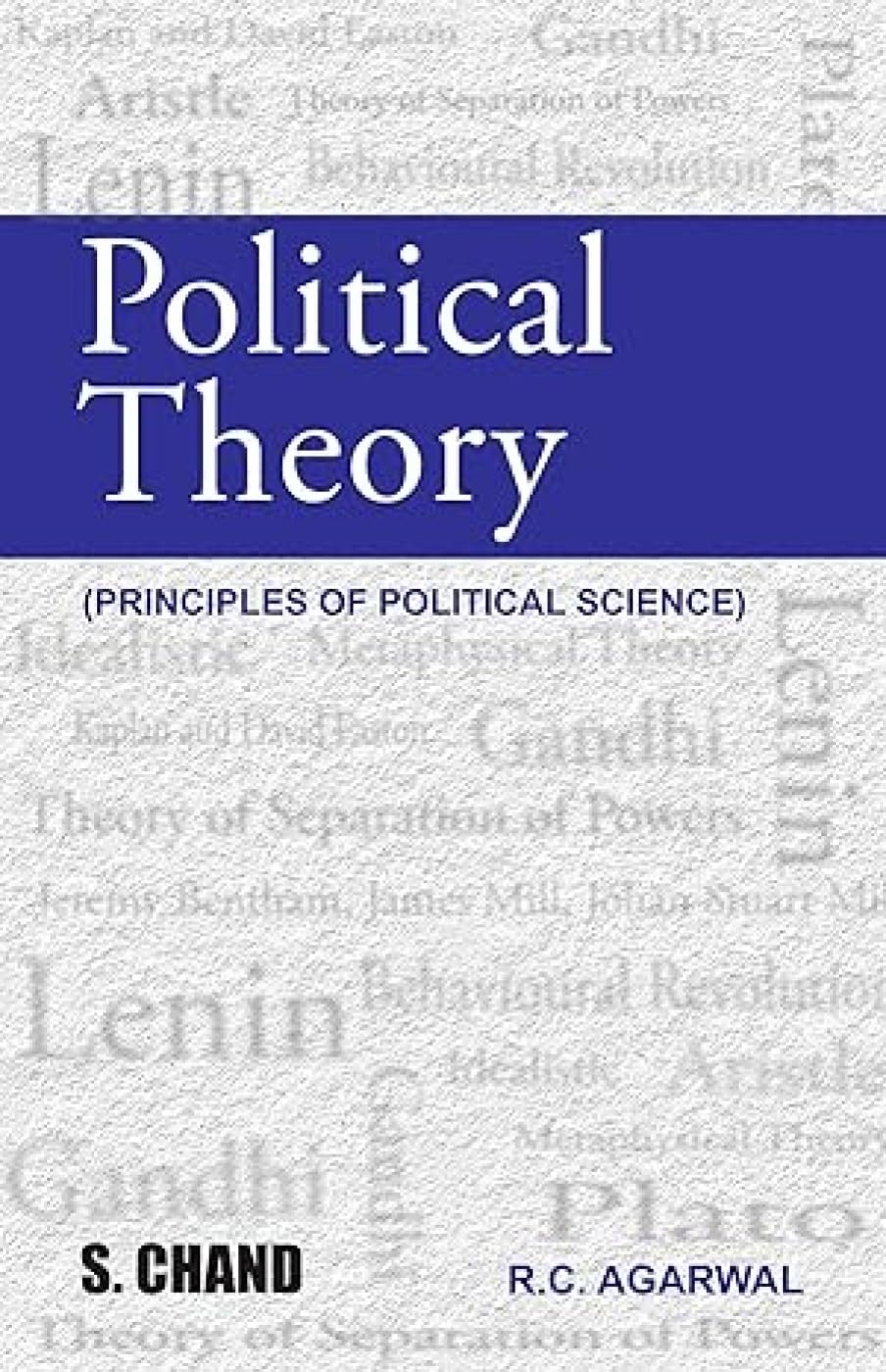 Political Theory (Principles of Political Science) By R.C. Agarwal (English Medium)