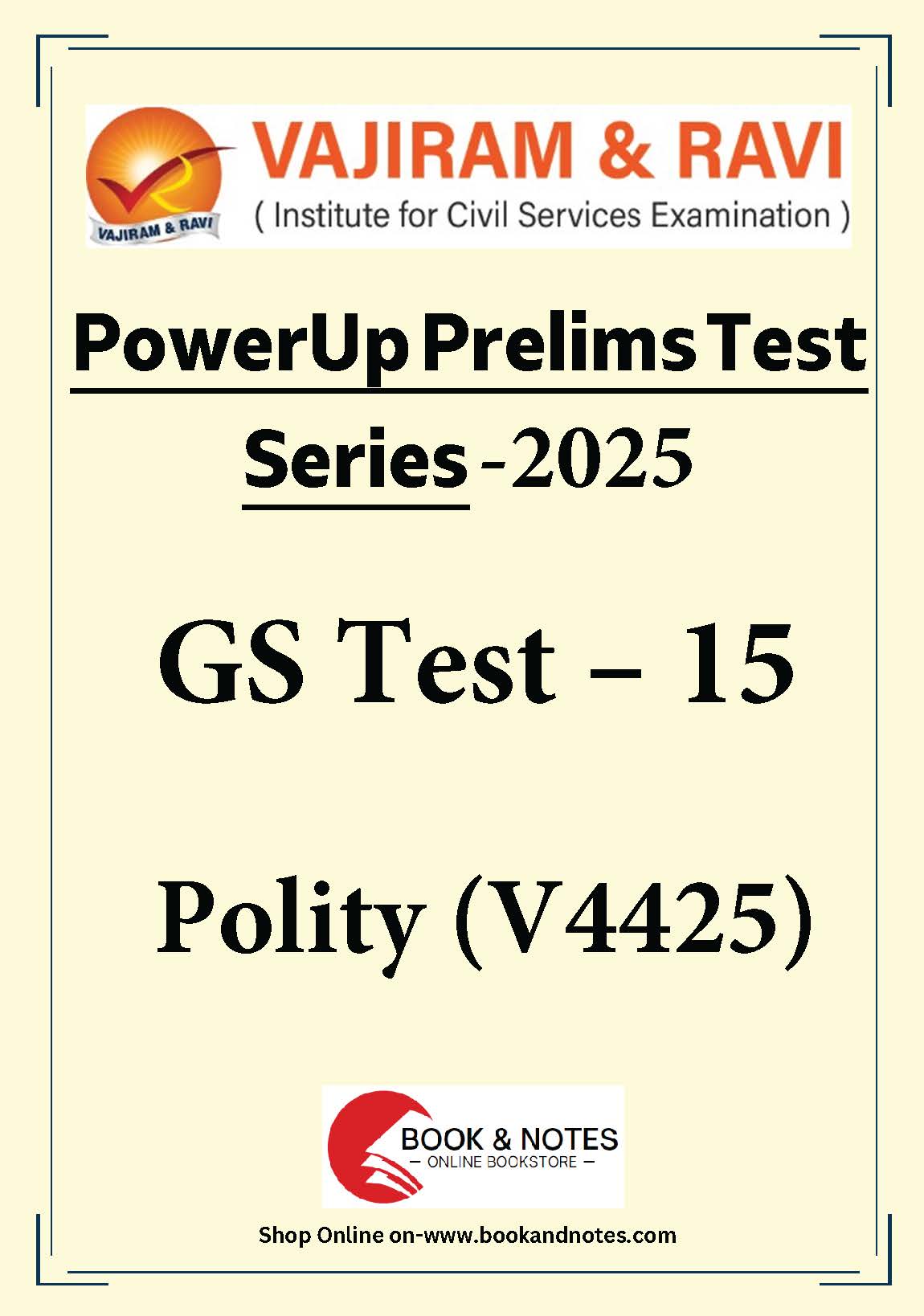Vajiram & Ravi PowerUp Prelims Test Series –15 (V4425) 2025