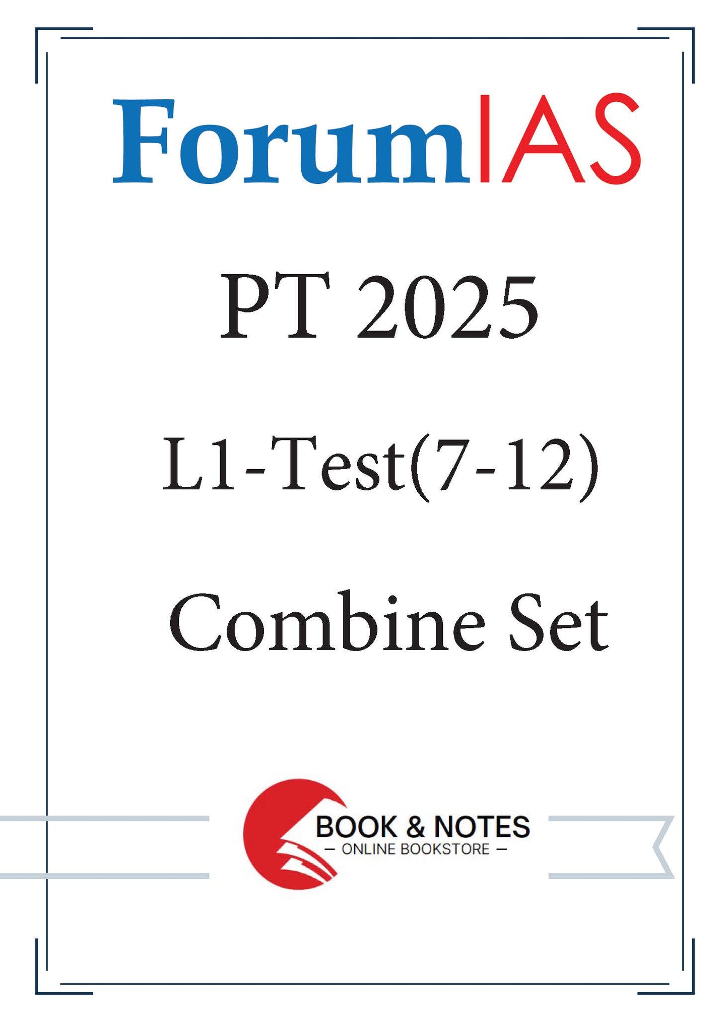 Forum IAS PT L1 Test 7-12 (Combine Set) 2025