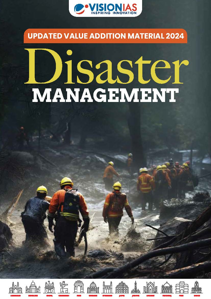 Disaster Management Vision IAS Updated Value Addition Material 2024 English/Hindi Medium