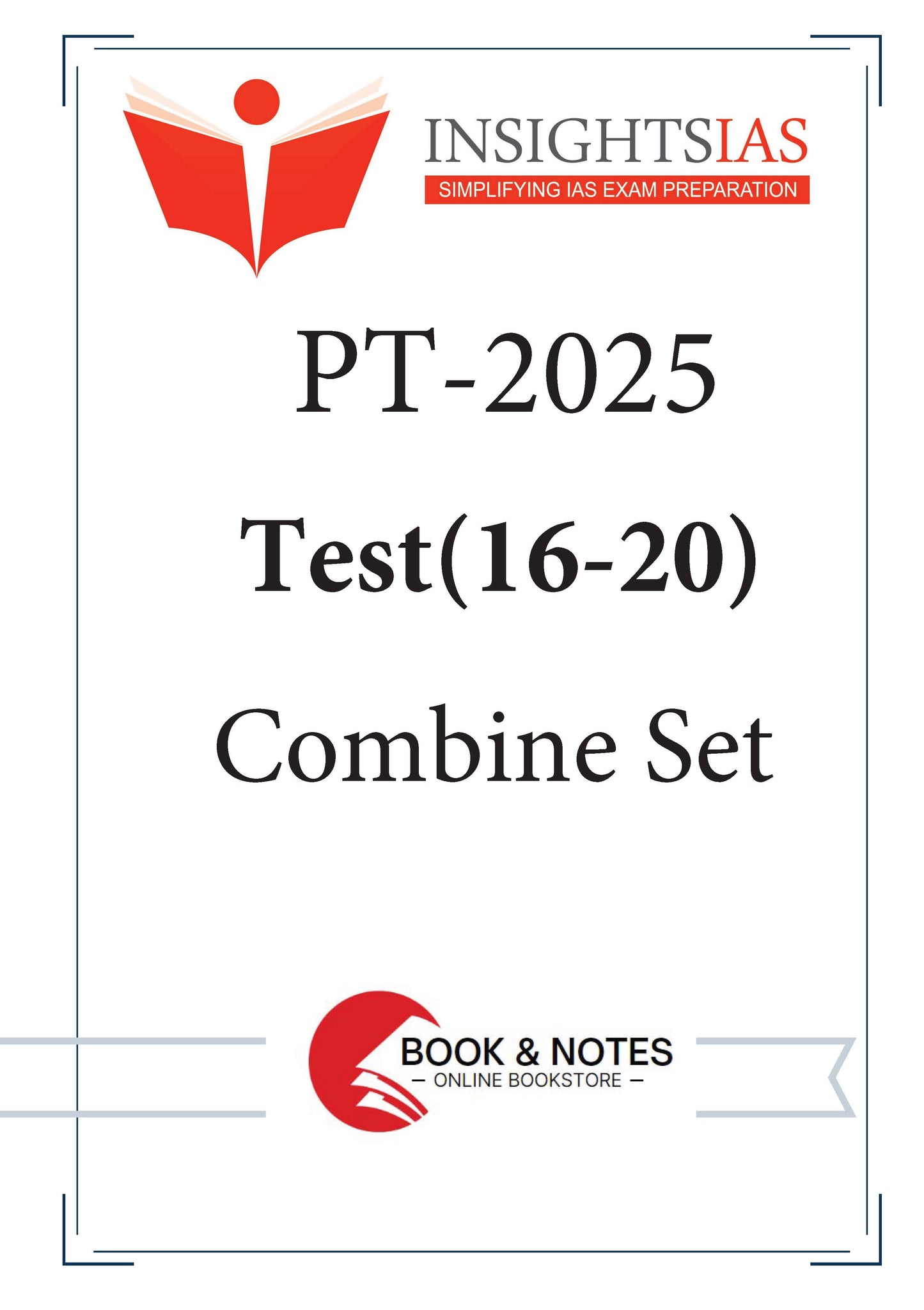 Insights IAS PT Test - 16 - 20 (Combine Set) 2025