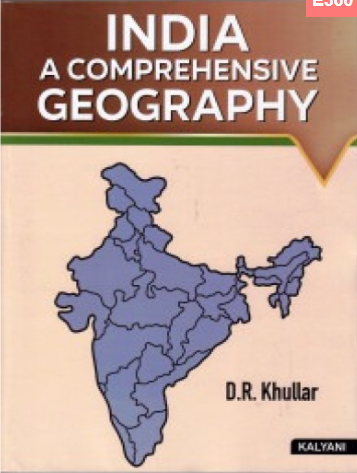 INDIA A Comprehensive GEOGRAPHY D.R. Khullar (English Medium)