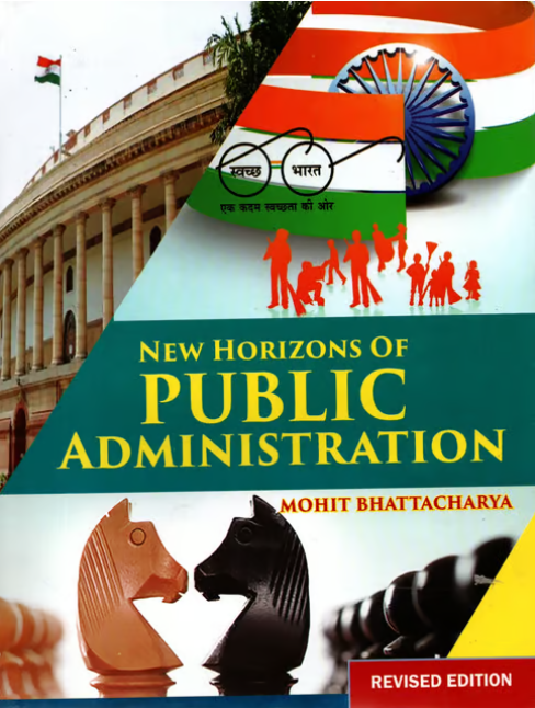 New Horizons of Public Administration By Mohit Bhattacharya (English Medium)
