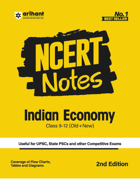 Arihant NCERT Notes Indian Economy Class 9 -12 (Old + New)