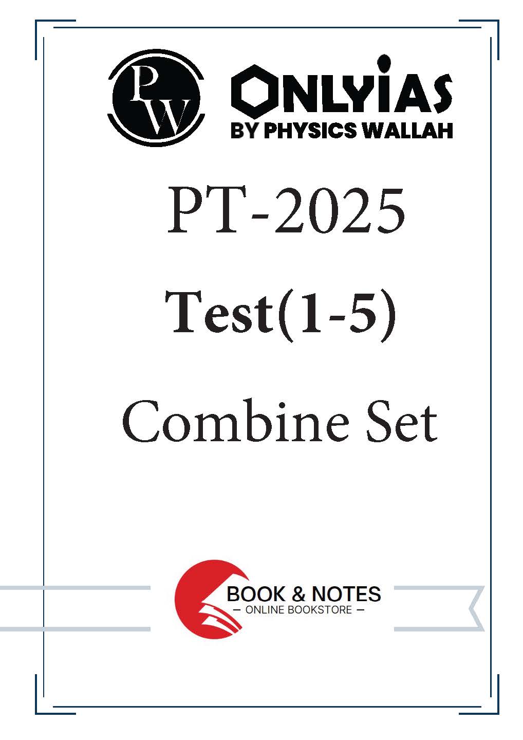 Only IAS By Physics Wallah IAS PT Test - 1 to 5 (Combine Set) 2025