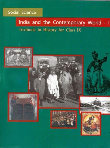 Class - 9 [ India And The Contemporary World - I ]