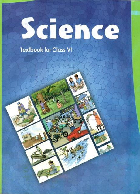 Class - 6 Science Textbook