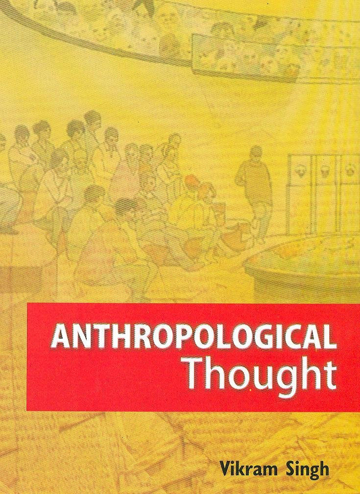 Anthropological Thought By-Vikram Singh(English Medium)