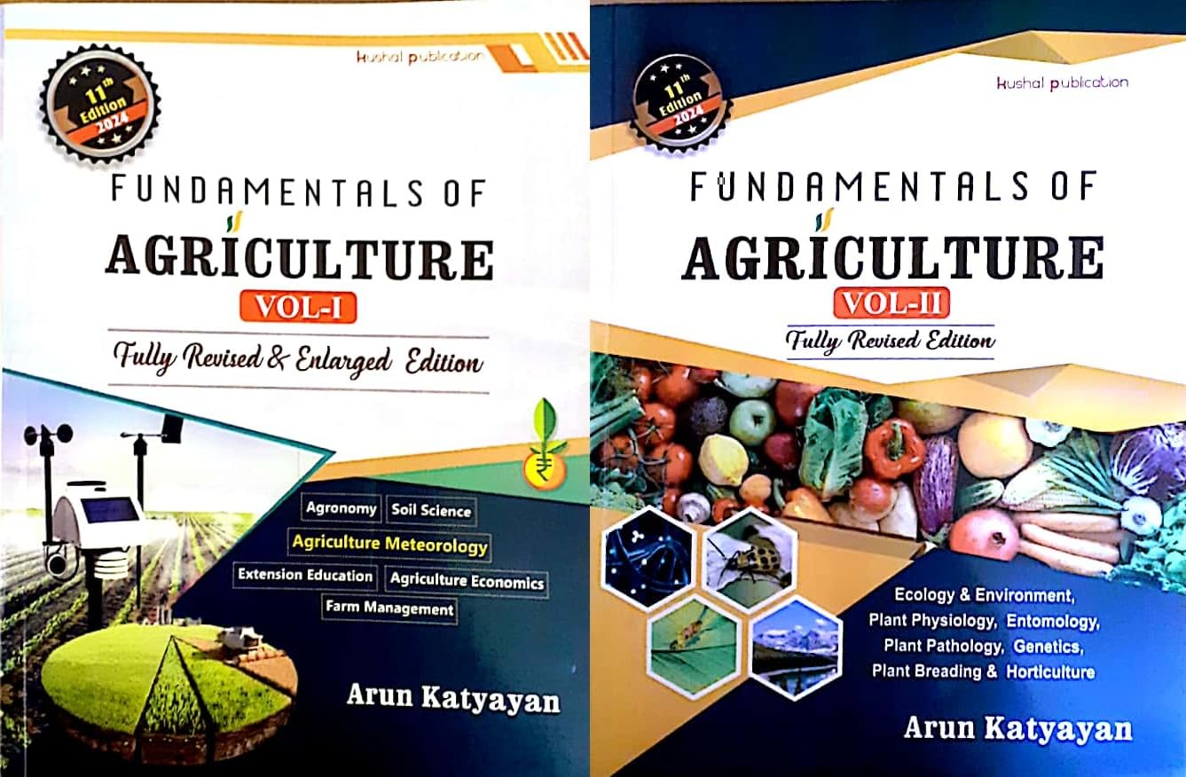 Fundamentals of Agriculture by Arun Katyayan  Vol - I & II - 11th/Ed. Revised for 2024-25 - Set of 2 Books