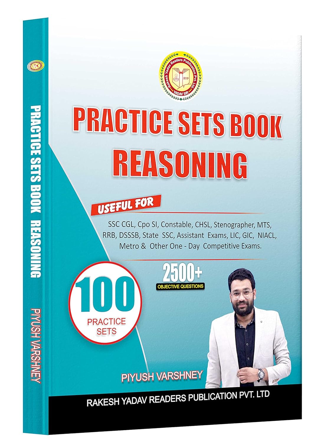 100 PRACTISE SET REASONING BOOK By Piyush Varshney (2500+Objective Question)