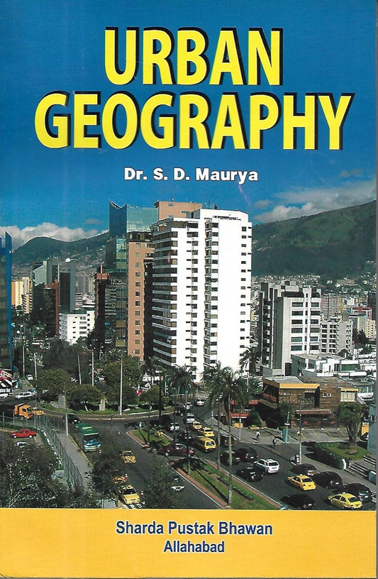 Urban Geography By Dr. S.D. Maurya (English Medium)