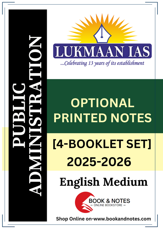 LUKMAAN IAS PUBLIC ADMINISTRATION (PRINTED NOTES) ENGLISH MEDIUM 2025-26