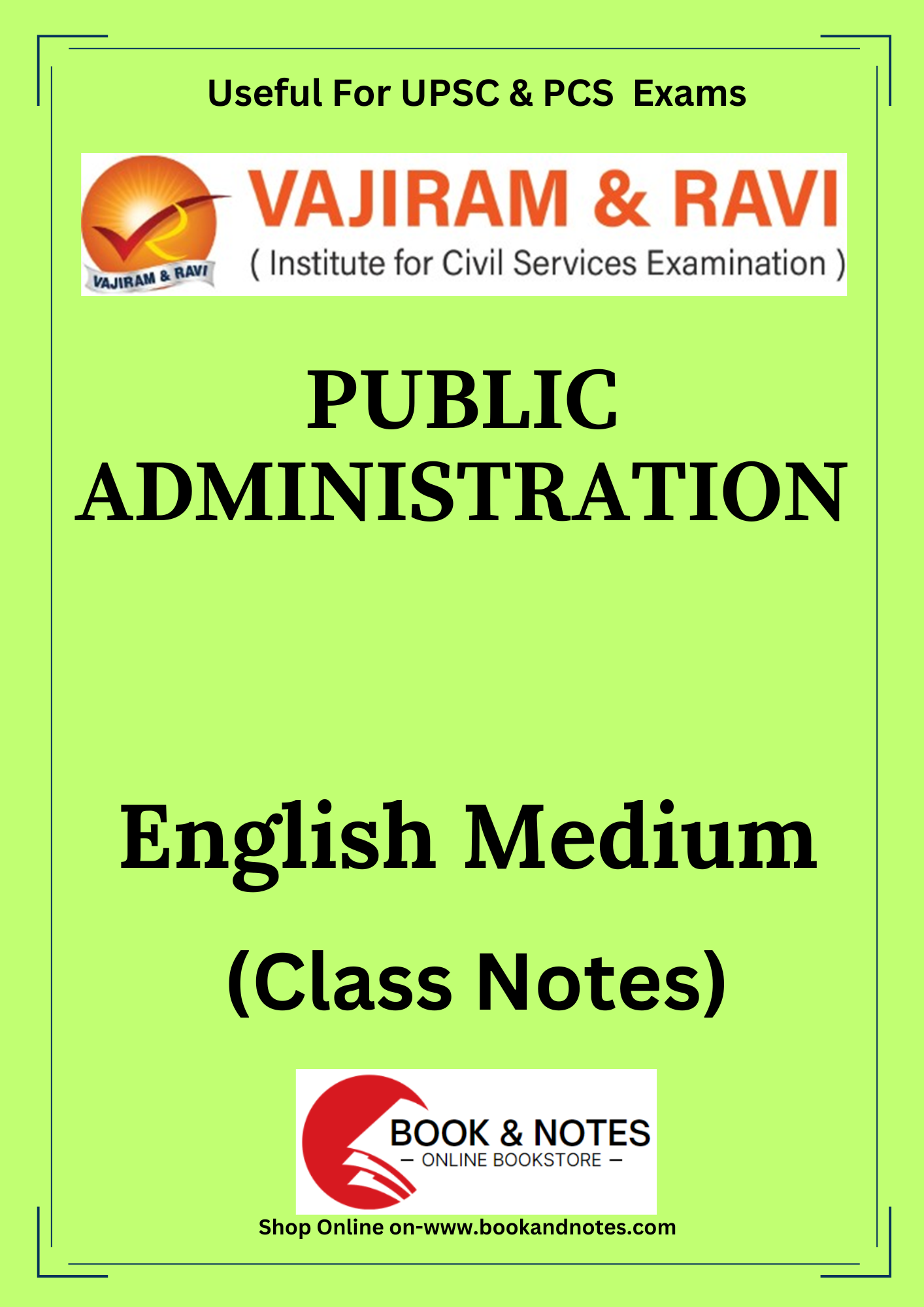 Vajiram & Ravi Public Administration (Class/Printed Notes)English Medium