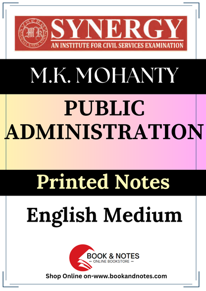 Public Administration Synergy M.K. Mohanty (Printed/Class Notes)English Medium