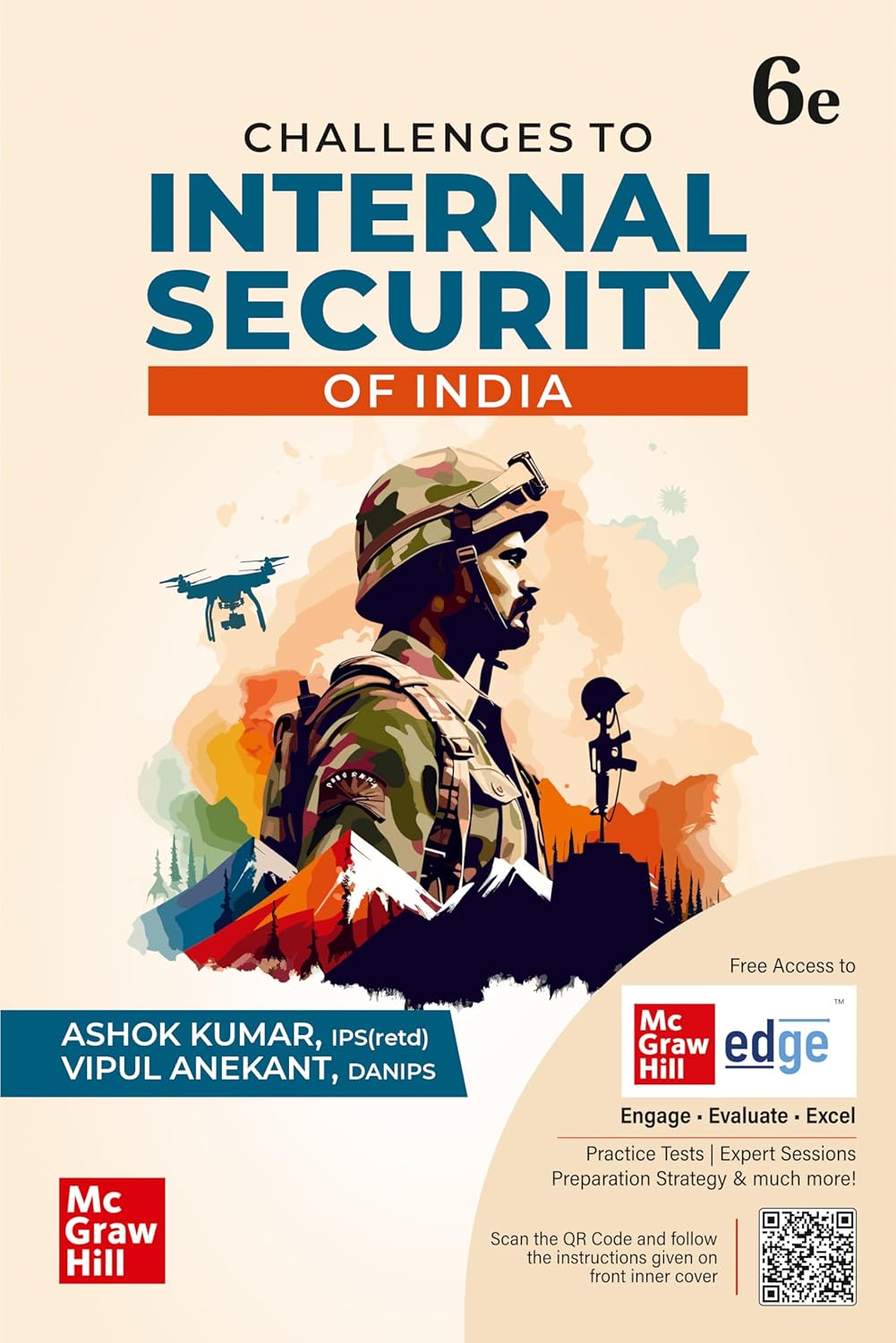 Challenges to Internal Security of India,भारत की आतंरिक सुरक्षा की मुख्य चुनौतियां By Ashok Kumar IPS 6th Edition ,McGraw Hill ,or UPSC & State pcs Exams