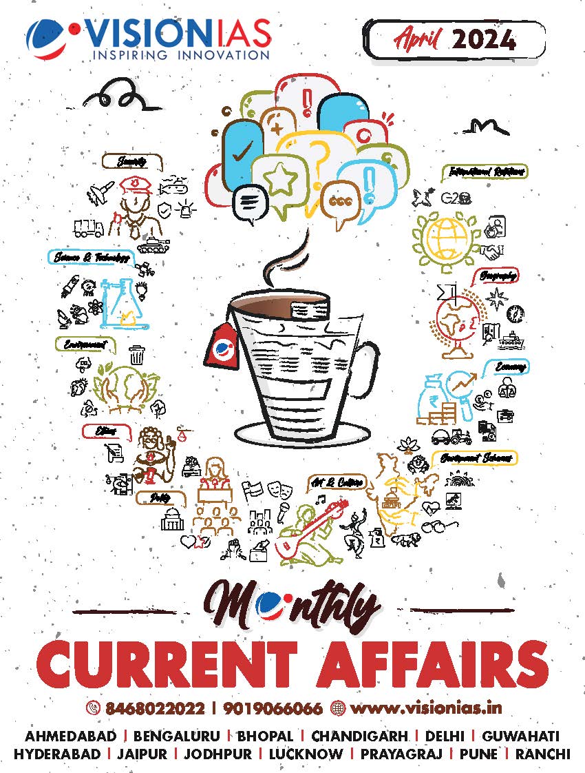 VisionIAS Monthly Current Affairs April 2024