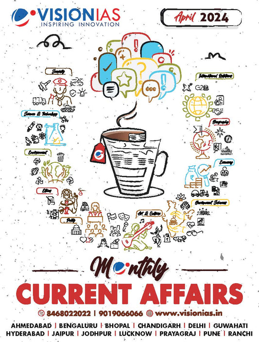 VisionIAS Monthly Current Affairs April 2024