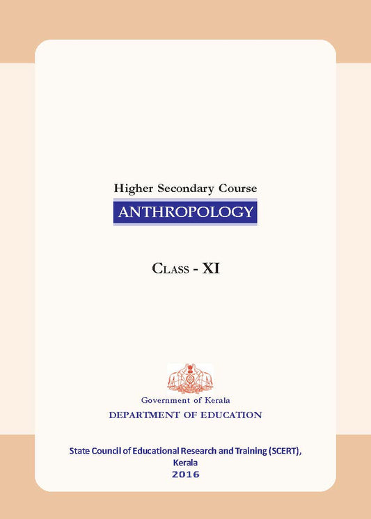 Anthropology SCERT KERALA (Class-11 &12)English Medium Book