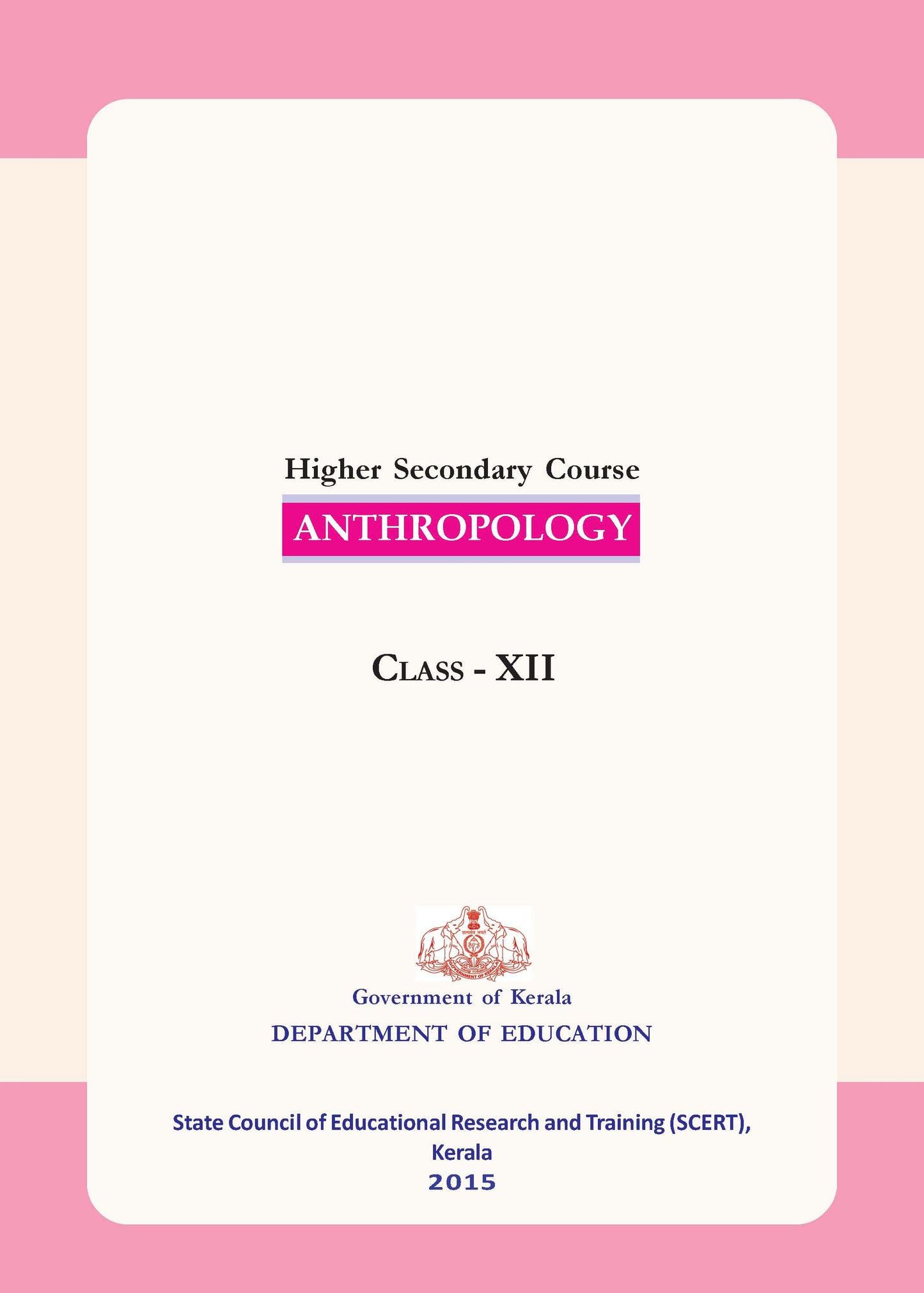 Anthropology SCERT KERALA (Class-11 &12)English Medium Book