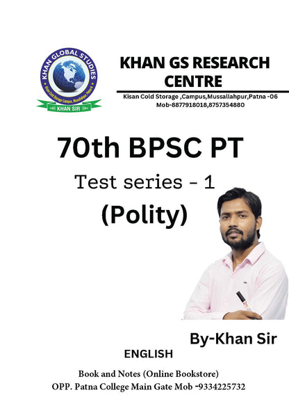 70th BPSC (Khan Global Studies) Test - 1