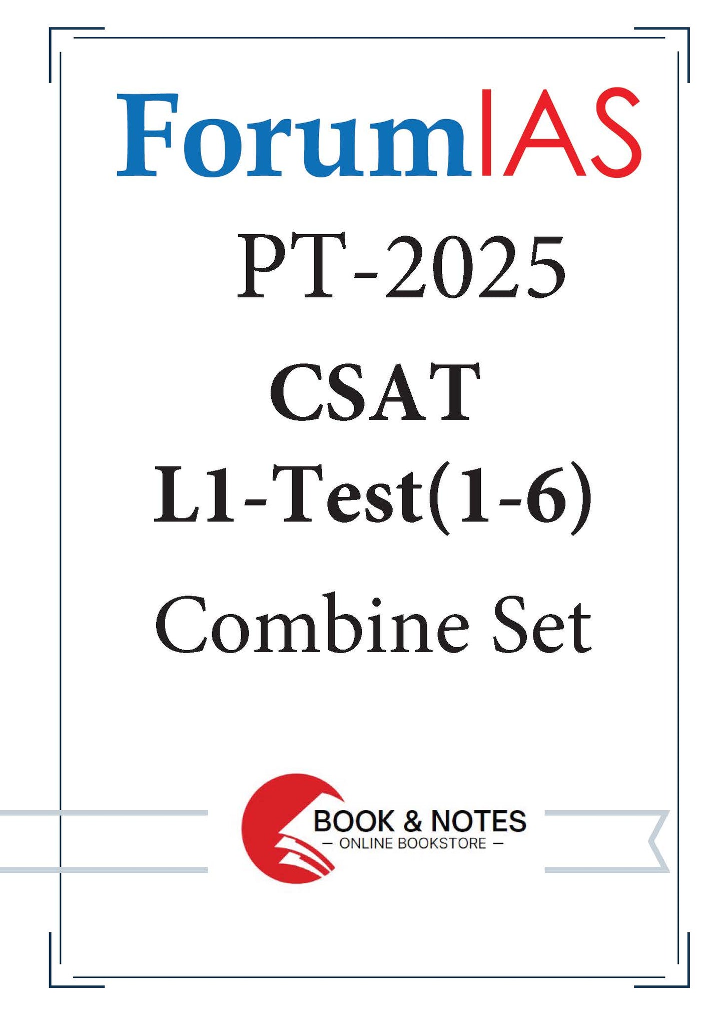 Forum IAS PT CSAT Test L1 - 1-6  (Combine Set) 2025