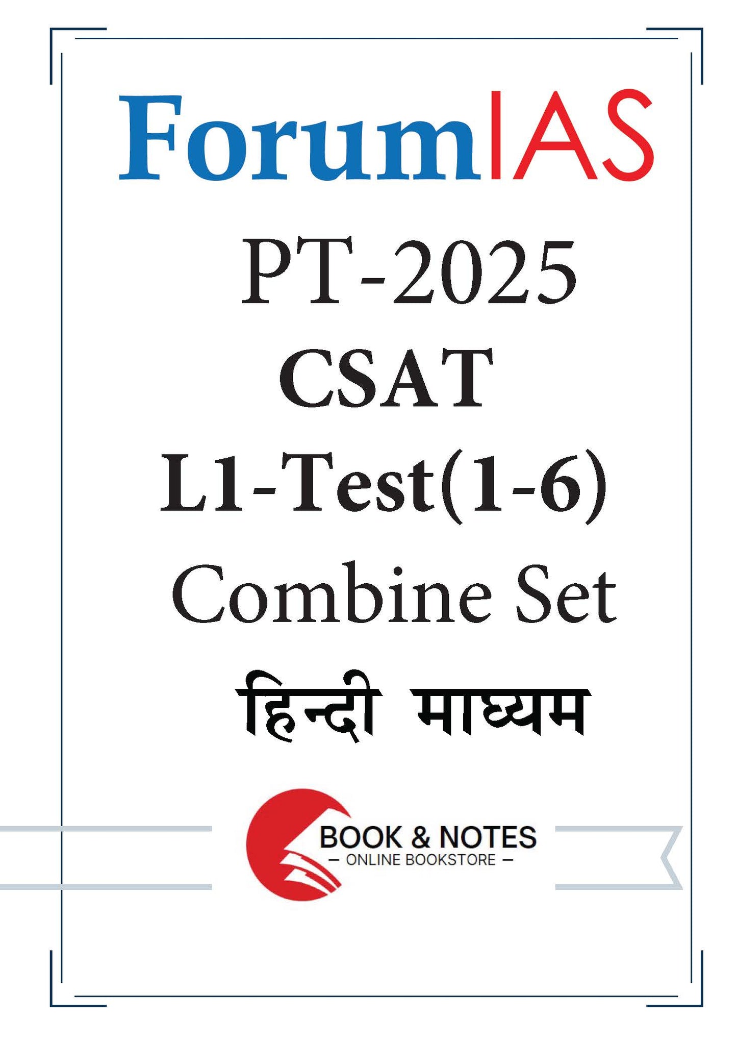 Forum IAS PT CSAT Test L1 - 1-6  (Combine Set) 2025