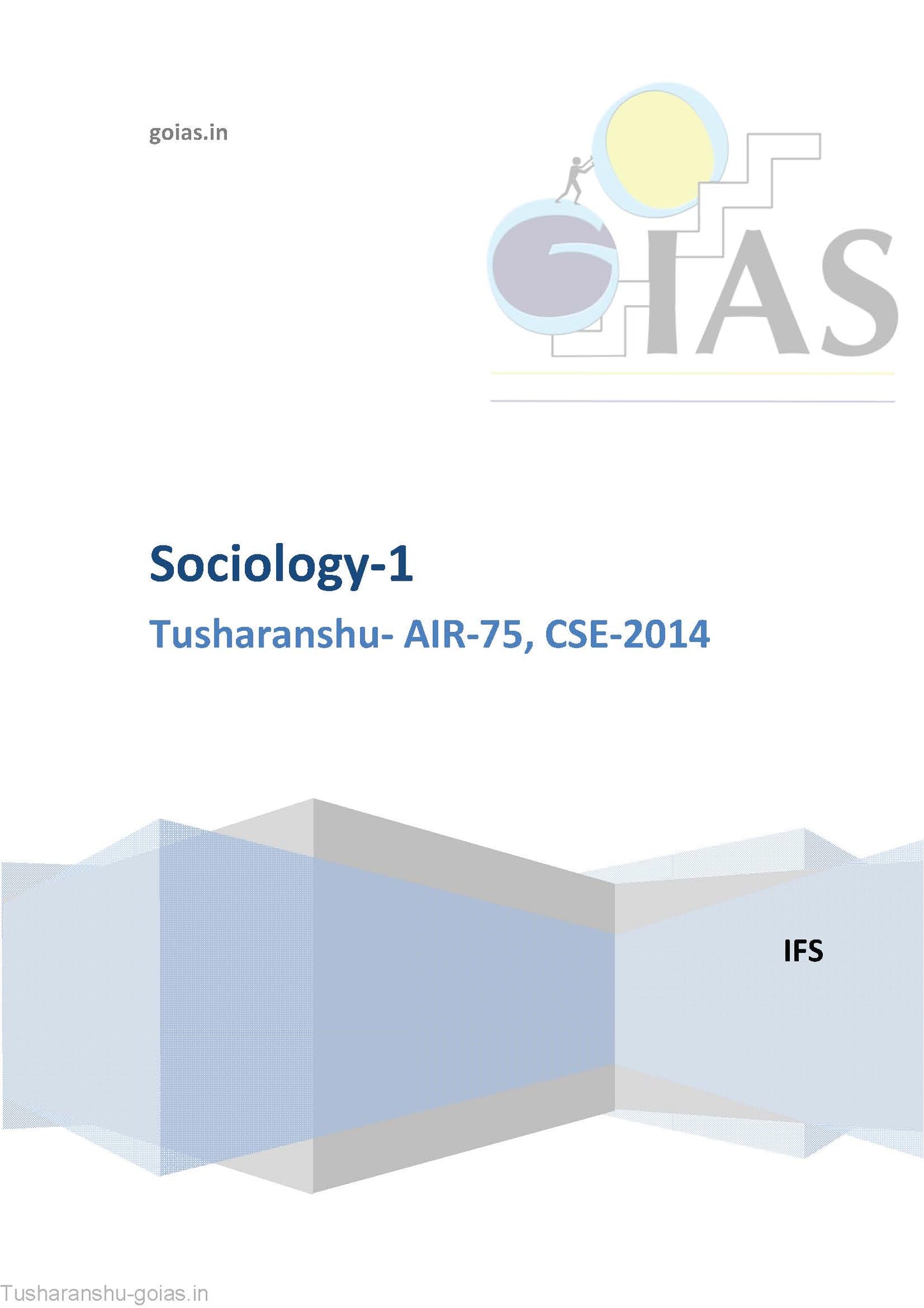 Tusharanshu AIR-75 CSE-2014 Sociology Optional (Printed Notes)English Medium