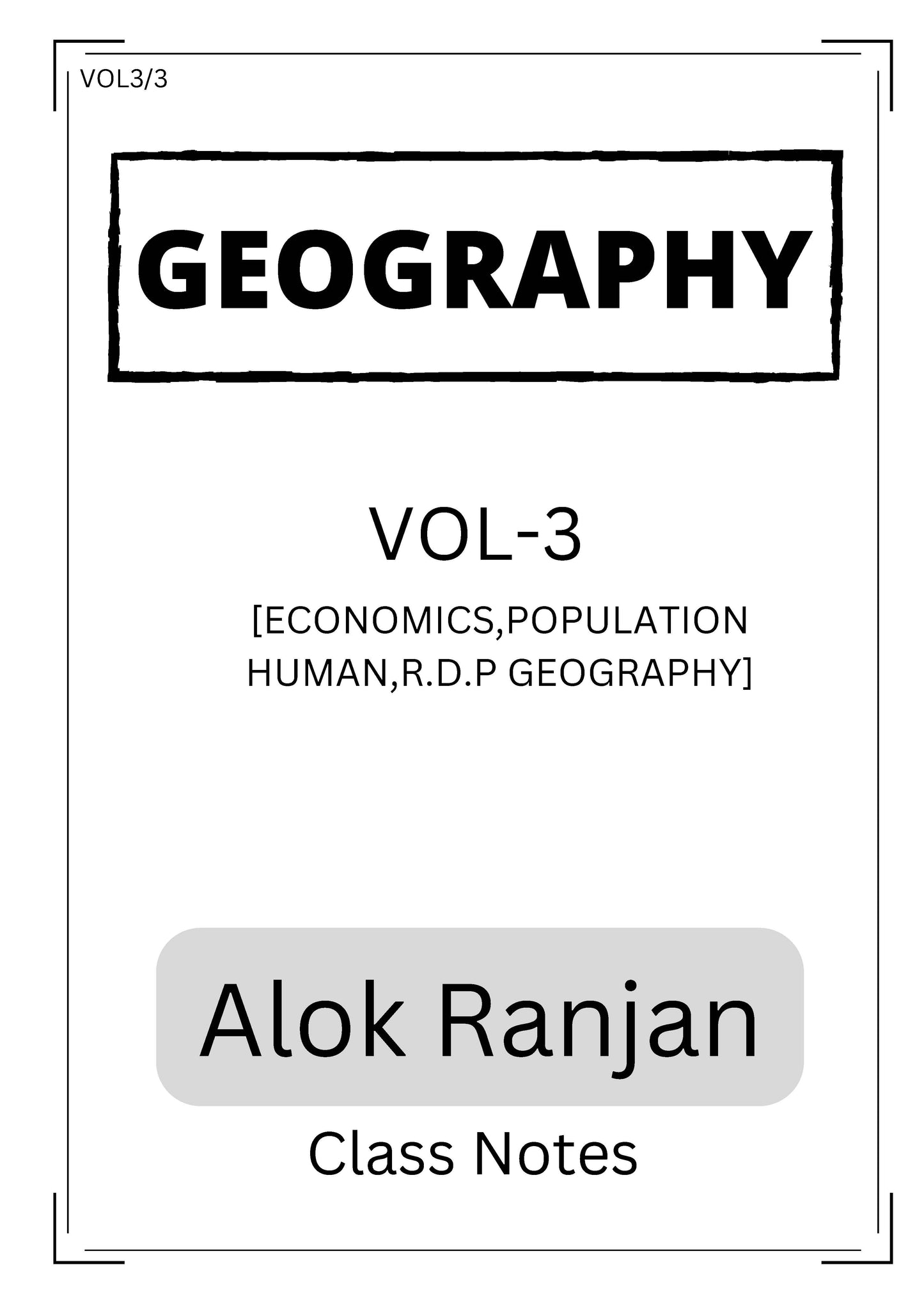 ALOK RANJAN Geography Optional Bihar Special (Class Notes)English Medium