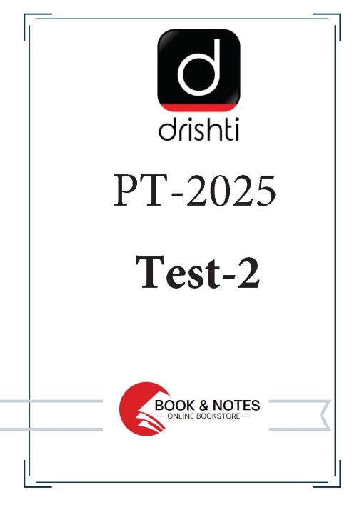 Dristy IAS Prelims Test Series –2 (2502) 2025