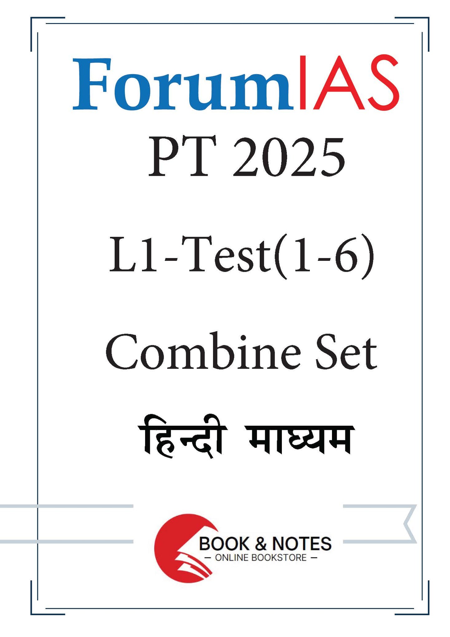 Forum IAS PT  L1 Test 1-6  (Combine Set) 2025