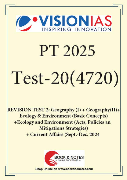 Vision IAS PT Test -20 (4720) 2025 (Revision Test 2)