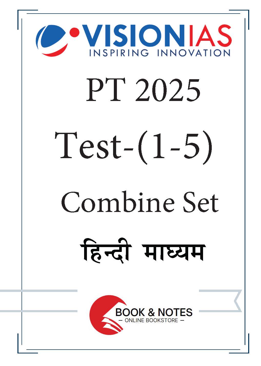 Test 1-5 (combine set) Vision IAS PT Test 2025