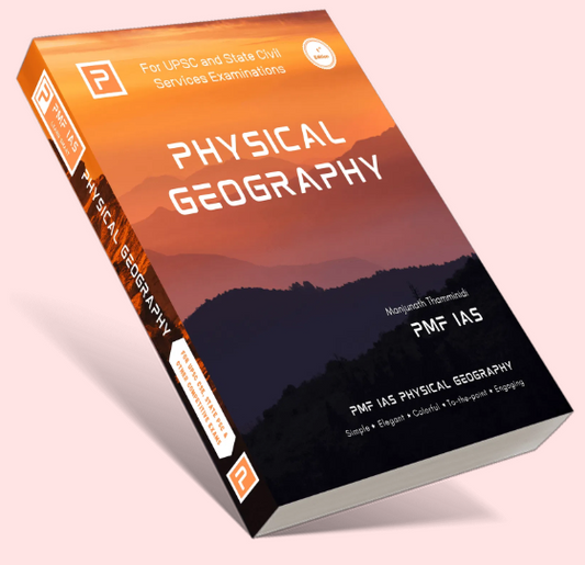 PHYSICAL GEOGRAPHY PMF IAS (English Medium)