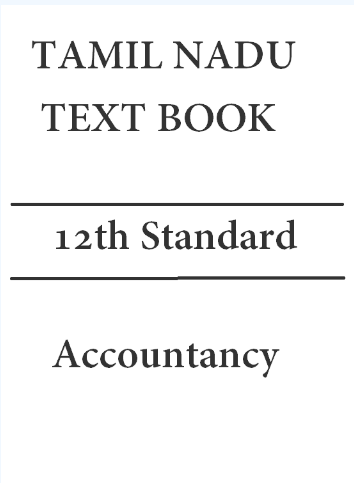 Tamil Nadu Accountancy Textbook 11th & 12th Standard