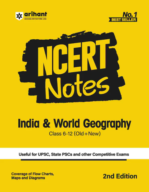 Arihant NCERT Notes India & World Geography Class 6 -12 (Old + New)