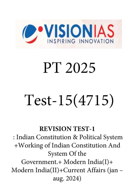 Vision IAS PT Test -15 (4715) 2025