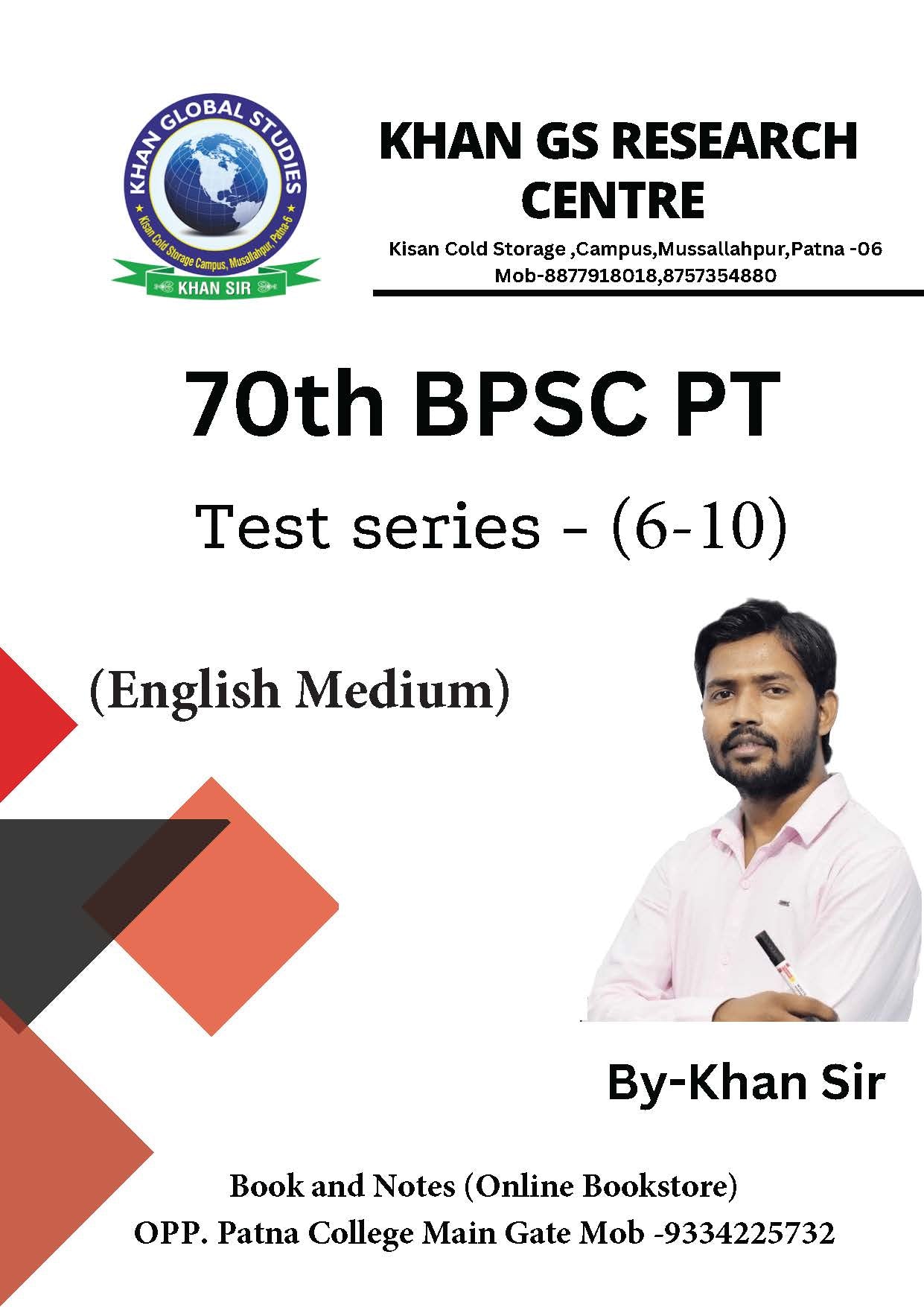 70th BPSC KGS(Khan Global Studies) Test - 6-10 (Combine Set)